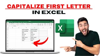 How to Capitalize First Letter in Excel