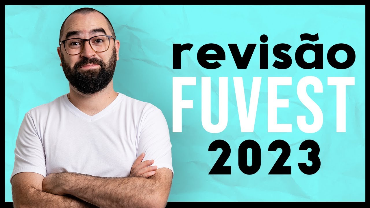 Revisão Fuvest 2023 - 1ª fase - BIOLOGIA