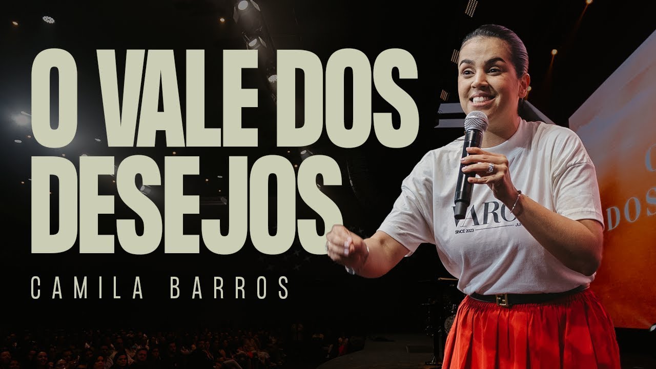 O Vale Dos Desejos | @camilabarros  Camila Barros | Ao Vivo Na Get Church Floripa