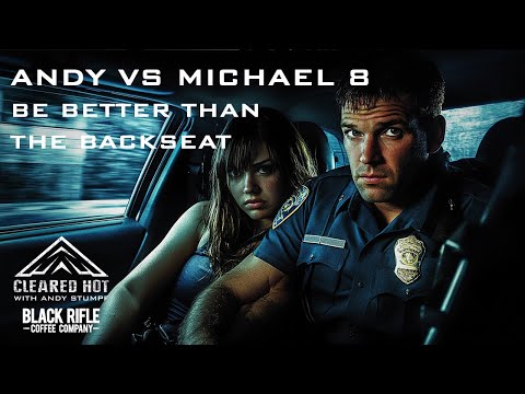Andy Vs. Michael - Round 8 : Be Better Than the Backseat