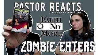 Faith No More &quot;Zombie Eaters&quot; Cassette Tape // Pastor Rob Reacts // Reaction and Lyrical Analysis