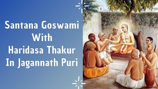 C.C. Antyalila  4.174 || Pasttimes of Sanatana Goswami in  Puri || H.H BHAKTI GAURAV NARAYAN SWAMI