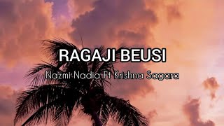 Download lagu Lirik Lagu Ragaji Beusi || Pop Sunda || Nazmi Nadia Ft Krishna Sagara mp3