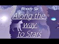 Along the way to Stars •°OC AMV°• 