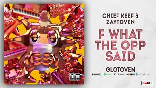 Chief Keef - F What the Opp Said (GloToven)