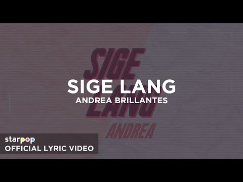 Andrea Brillantes - Sige Lang (Lyrics)