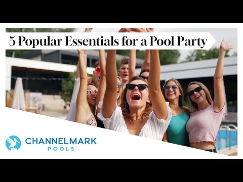 5 Popular Essentials for a Pool Party
