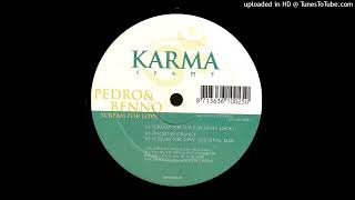 Pedro & Benno - Scream For Love (Original Mix). 1998