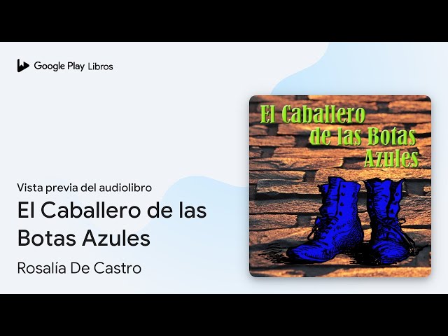 Vídeo relacionado con El caballero de las botas azules: 399 (Letras Hispánicas)