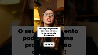 Essa é a VERDADE sobre a procrastinação