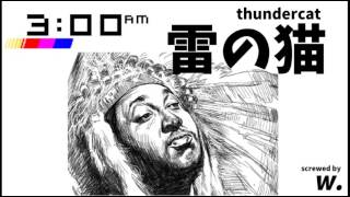 3AM -- Thundercat (Slowed by ba$$windu)