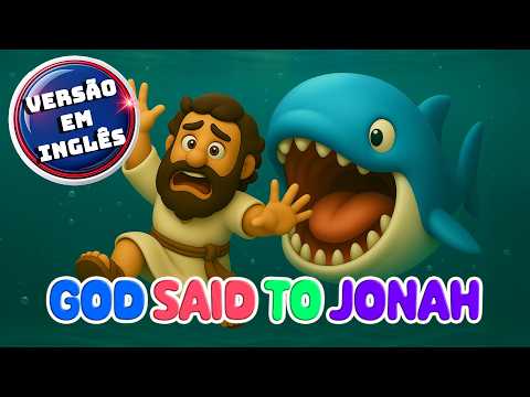 Na Barriga do Peixe (História de Jonas) – Versão em Inglês | God Said to Jonah
