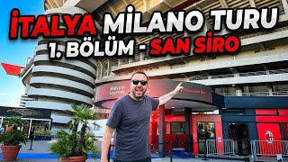 İtalya Milano Turu - San Siro Gezisi
