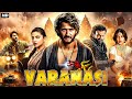Varanasi Hindi Dubbed Mahesh Babu New South Action Movie Full Action Thriller Movie HD 2025