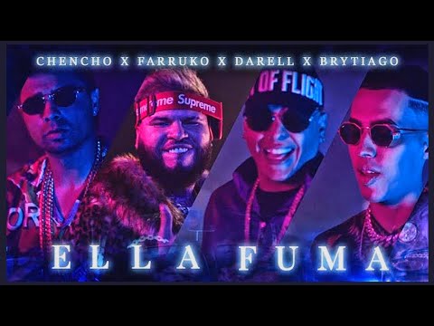 Ella Fuma - Chencho Corleone✖️Farruko✖️Darell✖️Brytiago (Audio Official) 🚬