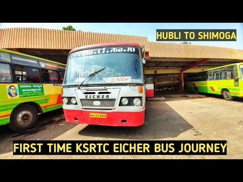 FIRST TIME KSRTC EICHER BUS JOURNEY HUBLI TO SHIVAMOGGA