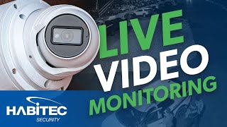 Live Video Monitoring | Habitec Security