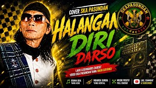 Download lagu HALANGAN DIRI – DARSO | COVER SKA PASUNDAN VERSION 🎺🔥 mp3