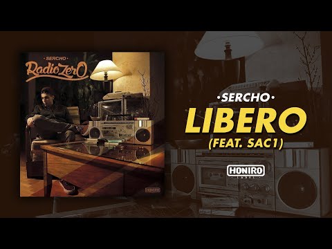 SERCHO - 10 - LIBERO feat. SAC1 (LYRIC VIDEO)