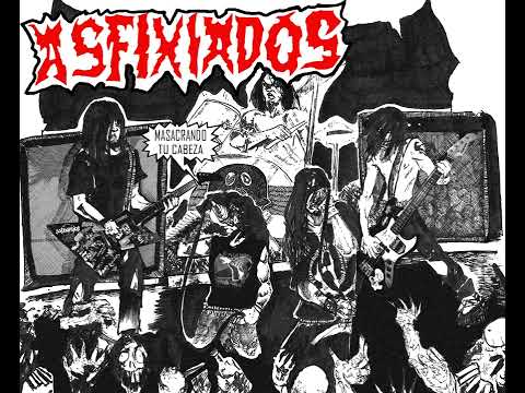 Asfixiados - Masacrando Tu Cabeza (Full EP)