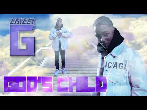 Zaizzy G - God's Child