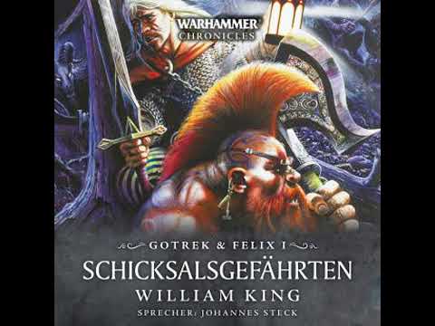 Warhammer Chronicles: Gotrek und Felix 1: Schicksalsgefährten - William King