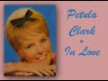 Petula Clark *  In Love