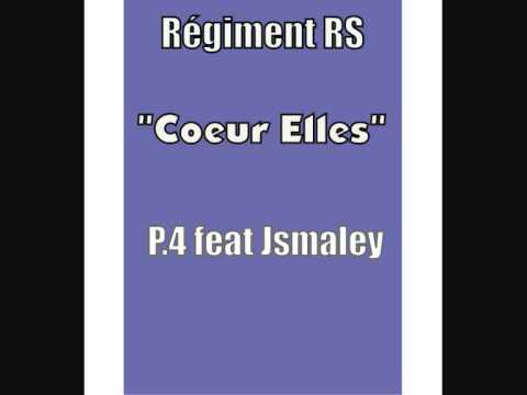 Régiment Rs présente P4 feat Jsmaley - Coeur Elles