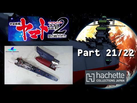 Hachette JP Space Battleship Yamato Part 21 & 22 - Montage von Ankergetriebe, Drehmotor und Platine!