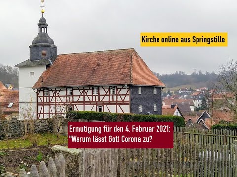 Warum lässt Gott Corona zu? - Ermutigung für den 4.2.2021