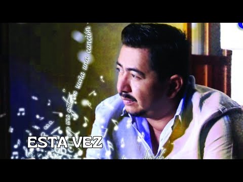 Esta Vez video