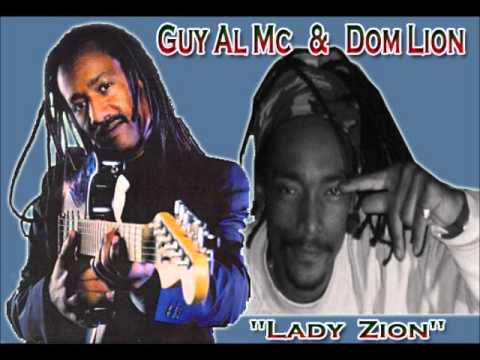 Guy Al Mc & Dom Lion - Lady Zion