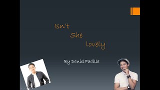 Isn&#39;t She lovely Lyrics Video - Daniel Padilla