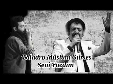 Taladro Müslüm Gürses Seni Yazdım