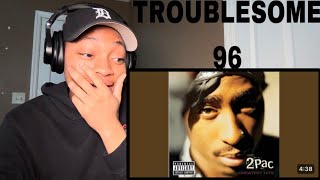 FIRST TIME HEARING 2Pac - Troublesome 96&#39; REACTION