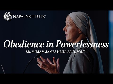 How God Transforms Our Powerlessness | Sr. Miriam James Heidland, SOLT