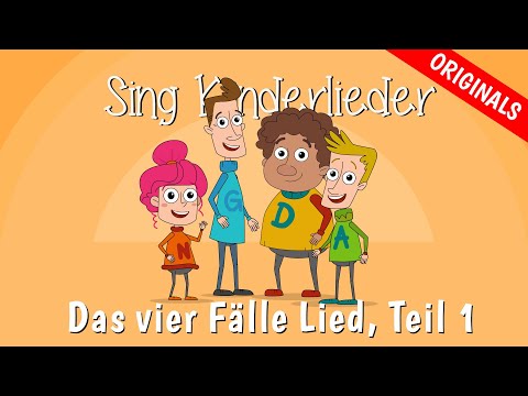 Das vier Fälle Lied - Teil 1 - Kinderlieder zum Mitsingen | Lernlieder | Sing Kinderlieder