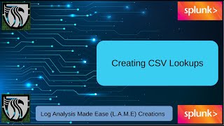 Splunk CSV Lookup Creation