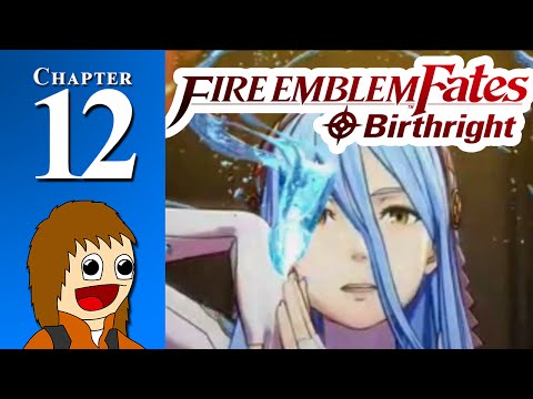 Fire Emblem Fates: BIRTHRIGHT: A Night At The Opera - Chapter 12