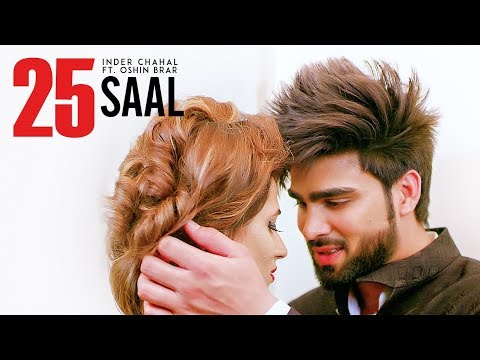 "25 Saal" (Full Song) | Inder Chahal Ft Oshin Brar | Latest Punjabi Songs 2017 | T-Series