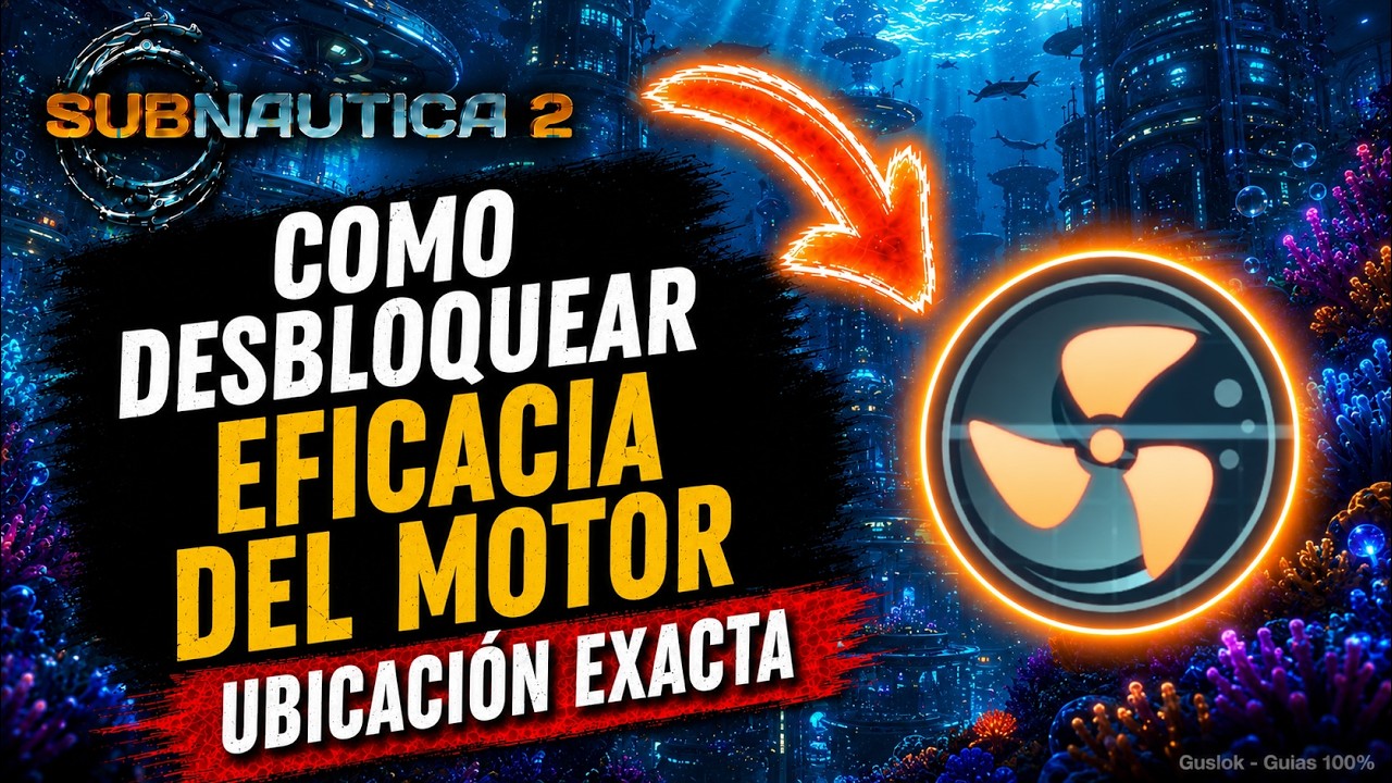 Cómo Desbloquear Eficacia del Motor Fácil | Guía Paso a Paso Subnautica 2 Cómo Desbloquear Eficacia del Motor Fácil | Guía Paso a Paso Subnautica 2