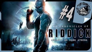 Хроники Риддика: Нападение на „Тёмную Афину“ ● Прохождение #4 ● The Chronicles of Riddick