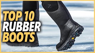 Best Rubber Boots | Top 10 Insulated Rubber Boots For Keeping Cold And Water Away