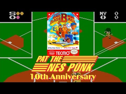 Pat the NES Punk 10th Anniversary - Bad News Baseball