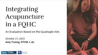 Integrating Acupuncture in a FQHC by Amy Truong, DTCM, L.Ac