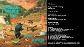 And So I Watch You From Afar - And So I Watch You From Afar (Full Album)