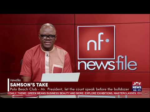 Samson's Take: Polo Beach Club - Mr. President, let the court speak before the bulldozer