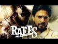 Raees 300 Trailer Mashup