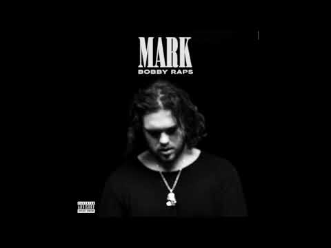 Bobby Raps - Mark