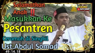 Download lagu Selamatkan Anak ‼️ Masukkan Ke Pesantren || Ustadz Abdul Somad mp3 Download lagu Selamatkan Anak ‼️ Masukkan Ke Pesantren || Ustadz Abdul Somad mp3